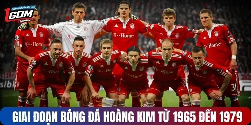 Giai đoạn bóng đá hoàng kim từ 1965 đến 1979