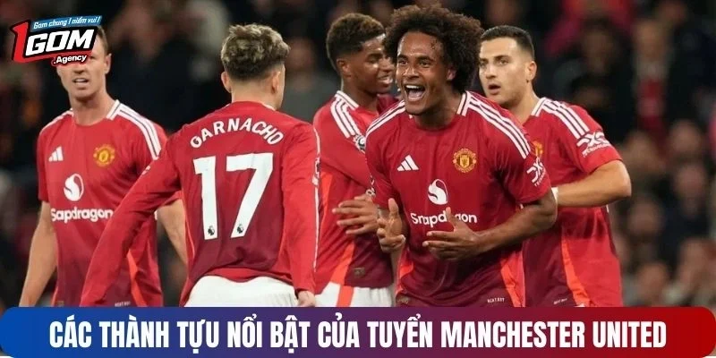 Các thành tựu nổi bật của tuyển Manchester United