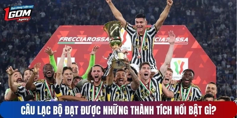 Câu lạc bộ đạt được những thành tích nổi bật gì?