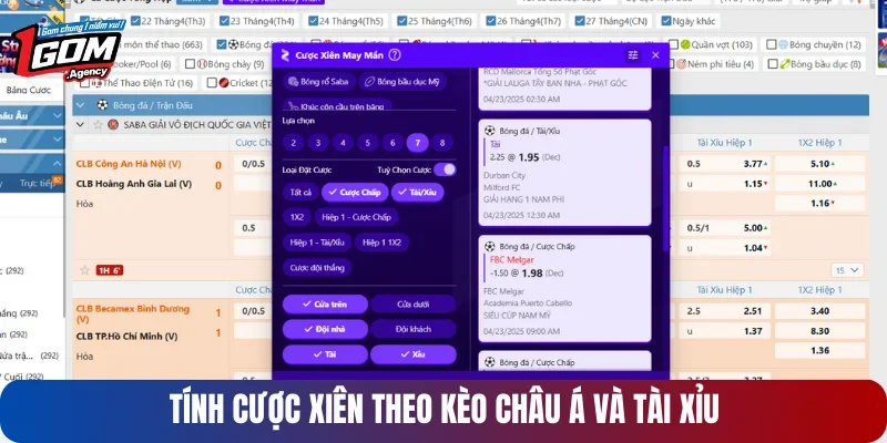 Tính cược xiên cơ bản theo kèo châu Á và Tài Xỉu
